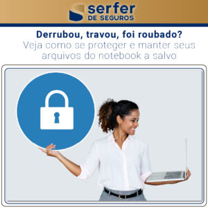 Leia mais sobre o artigo Como proteger seu notebook de quedas, vírus e roubo e evitar prejuízos
